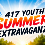 417Youth Summer Extravaganza